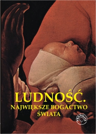 Okładka:  praca zbiorowa - Ludność. Największe bogactwo świata