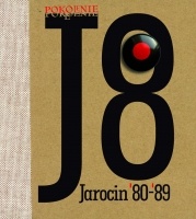 Okładka: M. Makowski - Pokolenie J8. Jarocin '80-'89