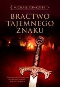 Okładka: Michael Peinkofer - Bractwo Tajemnego znaku