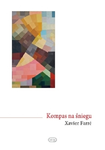 Okładka: Xavier Farré - Kompas na śniegu