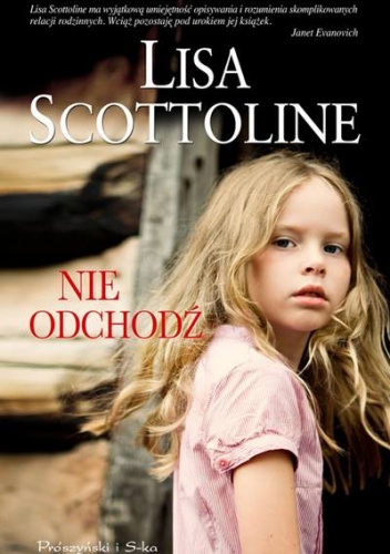 Okładka: Lisa Scottoline - Nie odchodź