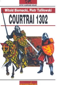 Okładka: Witold Biernacki - Courtrai 1302 Tom 14