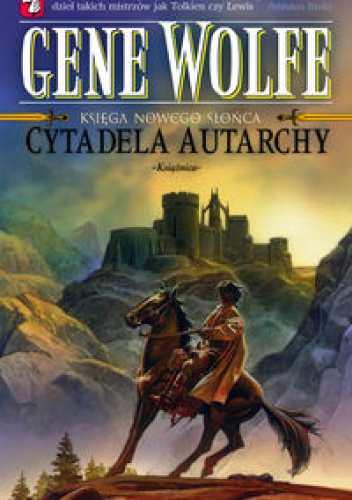 Okładka: Gene Wolfe - Cytadela Autarchy