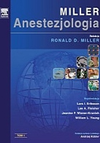 Okładka: Ronald D. Miller - Anestezjologia Millera. Tom 1