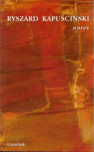 Okładka: Ryszard Kapuściński - Notes