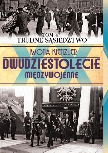 Okładka: Iwona Kienzler - Trudne sąsiedztwo