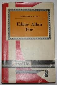 Okładka: Franciszek Lyra - Edgar Allan Poe