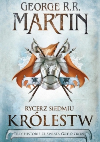 Okładka: George R.R. Martin - Rycerz Siedmiu Królestw
