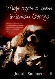 Okładka: Judith Summers - Moje życie z psem imieniem George