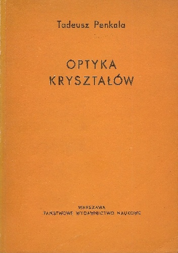 Okładka: Tadeusz Penkala - Optyka kryształów