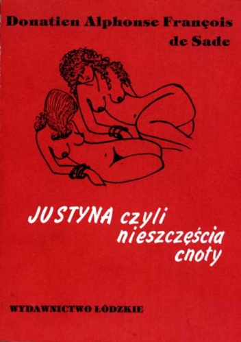 Okładka: Donatien Alphonse François de Sade - Justyna, czyli nieszczęścia cnoty