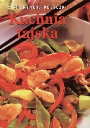 Okładka: Christine France - Kuchnia tajska Z kuchennej półeczki