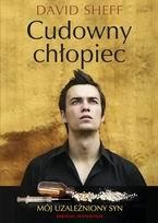 Okładka: David Sheff - Cudowny chłopiec. Mój uzależniony syn