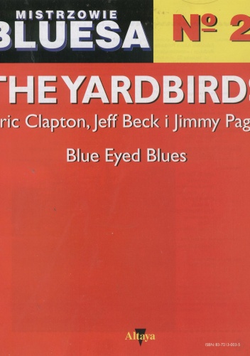 Okładka: Juan D. Castillo - Mistrzowie bluesa, no. 2. The Yardbirds (Eric Clapton, Jeff Beck i Jimmy Page): Blue Eyed Blues