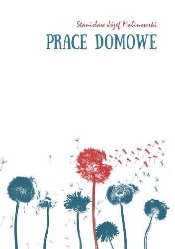 Okładka: Stanisław Józef Malinowski - Prace domowe