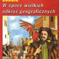 Okładka: Pierre Miquel - W epoce wielkich odkryć geograficznych