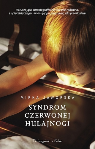 Okładka: Mirka Jaworska - Syndrom czerwonej hulajnogi