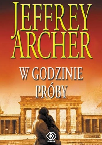 Okładka: Jeffrey Archer - W godzinie próby