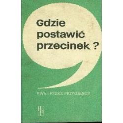 Okładka: Ewa Przyłubska - Gdzie postawić przecinek?