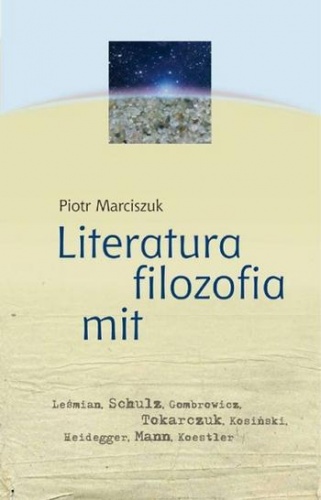 Okładka: Piotr Marciszuk - Literatura filozofia mit