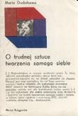 Okładka: Maria Dudzikowa - O trudnej sztuce tworzenia samego siebie