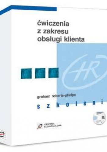 Okładka: Graham Roberts-Phelps - Ćwiczenia z zakresu obsługi klienta