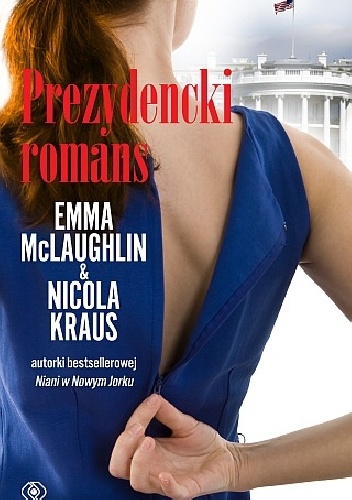 Okładka: Nicola Kraus - Prezydencki romans