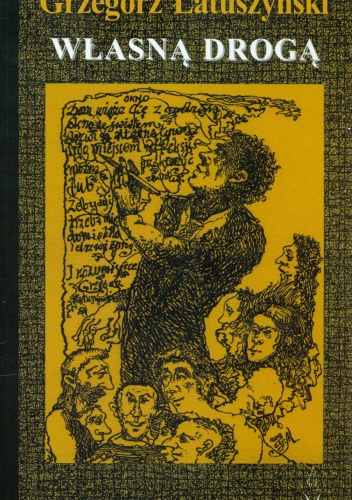 Okładka: Grzegorz Łatuszyński - Własną drogą
