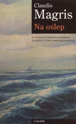 Okładka: Claudio Magris - Na oślep