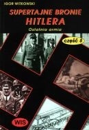 Okładka: Igor Witkowski - Supertajne bronie Hitlera część 8