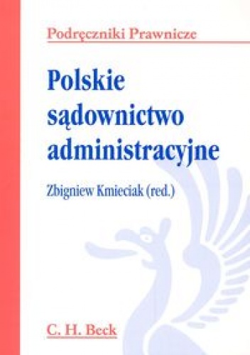 Okładka: Zbigniew Kmieciak - Polskie sądownictwo administracyjne