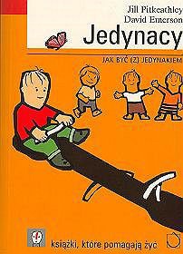 Okładka: David Emerson - Jedynacy. Jak być (z) jedynakiem