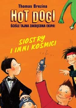 Okładka: Thomas Brezina - Siostry i inni kosmici