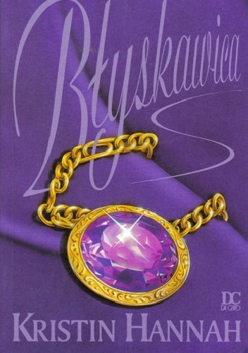 Okładka: Kristin Hannah - Błyskawica