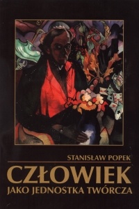 Okładka: Stanisław Leon Popek - Człowiek jako jednostka twórcza