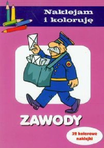 Okładka: Anna Wiśniewska - Zawody. Naklejam i koloruję