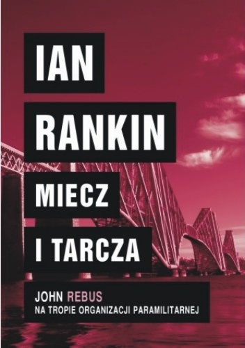 Okładka: Ian Rankin - Miecz i tarcza