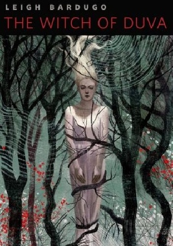 Okładka: Leigh Bardugo - The Witch of Duva