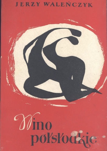 Okładka: Jerzy Waleńczyk - Wino półsłodkie