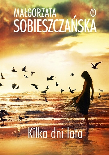 Okładka: Małgorzata Sobieszczańska - Kilka dni lata