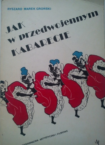 Okładka: Ryszard Marek Groński - Jak w przedwojennym kabarecie