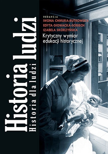 Okładka: Iwona Chmura-Rutkowska - Historia ludzi. Historia dla ludzi