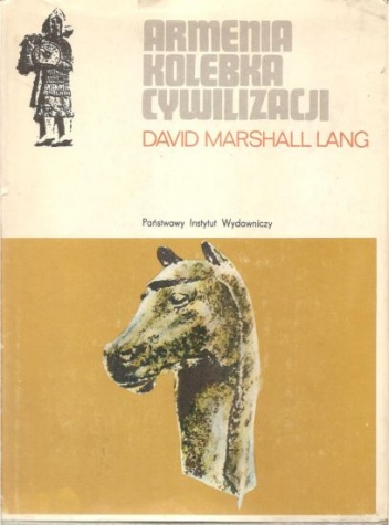 Okładka: David Marshall Lang - Armenia kolebka cywilizacji