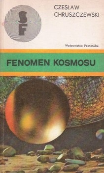 Okładka: Czesław Chruszczewski - Fenomen Kosmosu