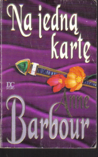 Okładka: Anne Barbour - Na jedną kartę