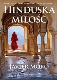 Okładka: Javier Moro - Hinduska miłość