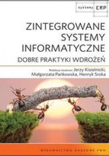 Okładka: Red. Jerzy Kisielnicki - Zintegrowane Systemy Informatyczne