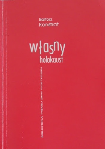 Okładka: Bartosz Konstrat - Własny holocaust