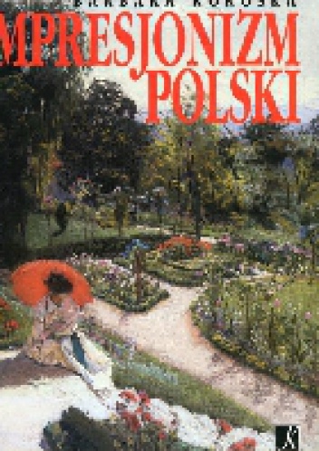 Okładka: Barbara Kokoska - Impresjonizm polski