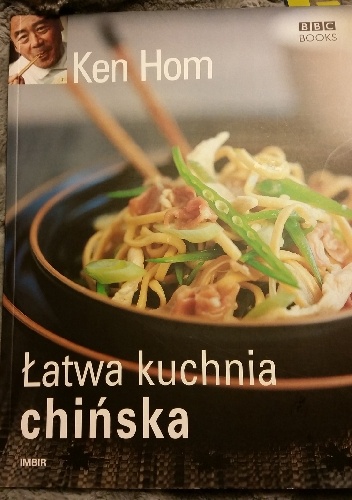 Okładka: Ken Hom - Łatwa kuchnia chińska